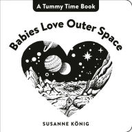 Free downloadable ebooks for mp3s Babies Love Outer Space 9780593403518