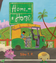 Title: Home, Home, Author: Sibu T. P.
