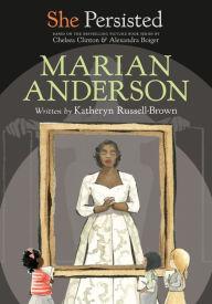 Title: She Persisted: Marian Anderson, Author: Katheryn Russell-Brown