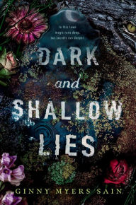 Pdf book free download Dark and Shallow Lies by Ginny Myers Sain, Ginny Myers Sain (English literature)