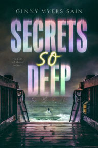 Free books online to download Secrets So Deep by Ginny Myers Sain English version