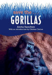 Alternative view 1 of Save the...Gorillas