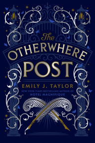 Title: The Otherwhere Post, Author: Emily J. Taylor