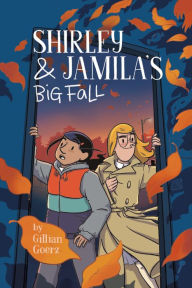 Title: Shirley and Jamila's Big Fall, Author: Gillian Goerz