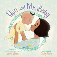 Title: You and Me, Baby, Author: Aisha Saeed