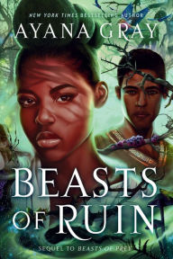 Title: Beasts of Ruin, Author: Ayana Gray