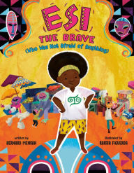 Title: Esi the Brave (Who Was Not Afraid of Anything), Author: Bernard Mensah