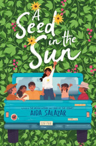 Title: A Seed in the Sun, Author: Aida Salazar