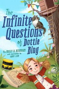 Title: The Infinite Questions of Dottie Bing, Author: Molly B. Burnham