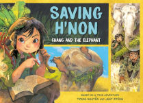 Alternative view 1 of Saving H'Non: Chang and the Elephant