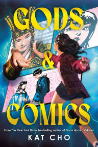 Title: Gods & Comics, Author: Kat Cho