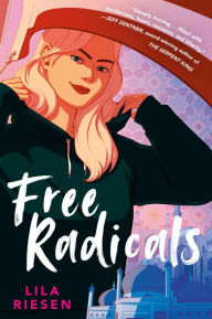 Title: Free Radicals, Author: Lila Riesen