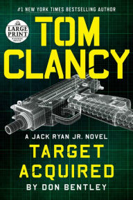 Title: Tom Clancy Target Acquired (Jack Ryan Jr. Series #8), Author: Tom Clancy