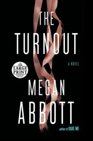 Title: The Turnout, Author: Megan Abbott