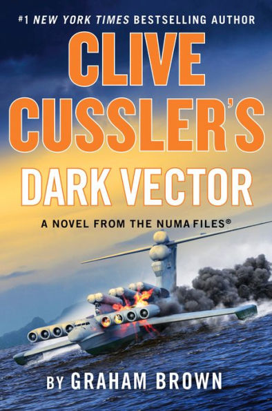 Clive Cussler's Dark Vector (NUMA Files Series #19)