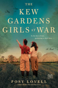 Free mp3 audio books free downloads The Kew Gardens Girls at War by Posy Lovell