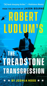 Download ebooks free for iphone Robert Ludlum's The Treadstone Transgression by Joshua Hood (English literature) FB2 MOBI 9780593419793