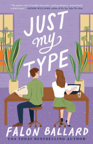 Download google books pdf free Just My Type (English literature) 9780593419939 by Falon Ballard, Falon Ballard PDB