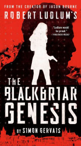 Online audio books free download Robert Ludlum's The Blackbriar Genesis in English by Simon Gervais, Simon Gervais 