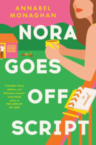 Pdf download ebooks Nora Goes Off Script by Annabel Monaghan  (English Edition)