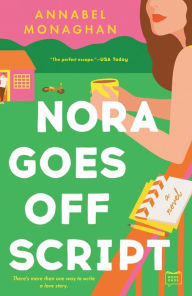 Title: Nora Goes Off Script, Author: Annabel Monaghan