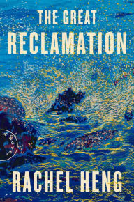 Download ebooks to ipod touch The Great Reclamation: A Novel