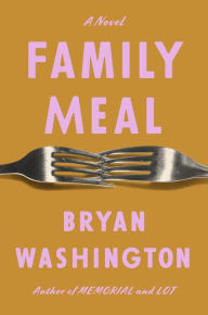 Best books to download for free on kindle Family Meal in English  9780593421109 by Bryan Washington