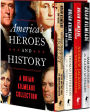 America's Heroes and History: A Brian Kilmeade Collection