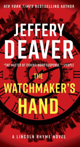 Title: The Watchmaker's Hand (Lincoln Rhyme Series #16), Author: Jeffery Deaver