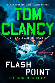 Title: Tom Clancy Flash Point, Author: Don Bentley