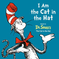 Title: I Am the Cat in the Hat, Author: Random House