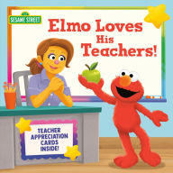 Title: Elmo Loves His Teachers! (Sesame Street), Author: Christy Webster