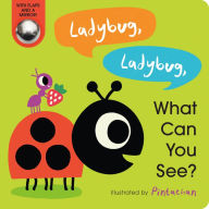 Title: Ladybug, Ladybug, What Can You See?, Author: Amelia Hepworth