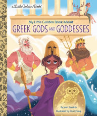 Title: My Little Golden Book About Greek Gods and Goddesses, Author: John Sazaklis