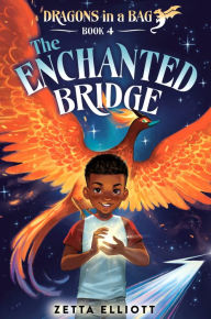 Title: The Enchanted Bridge, Author: Zetta Elliott