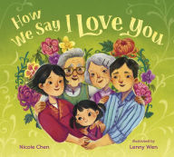 Title: How We Say I Love You, Author: Nicole Chen