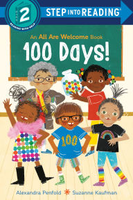 Title: 100 Days! (An All Are Welcome Early Reader), Author: Alexandra Penfold