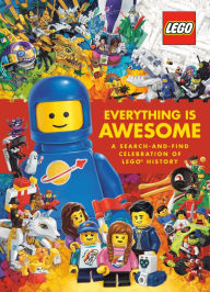 Epub book download Everything Is Awesome: A Search-and-Find Celebration of LEGO History (LEGO) by  CHM DJVU RTF 9780593430255
