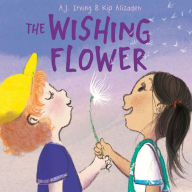 Title: The Wishing Flower, Author: A.J. Irving