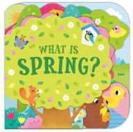 Title: What Is Spring?, Author: Sonali Fry