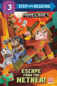Title: Escape from the Nether! (Minecraft), Author: Nick Eliopulos