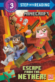 Title: Escape from the Nether! (Minecraft), Author: Nick Eliopulos