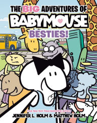 Free textile books download pdf The BIG Adventures of Babymouse: Besties! (Book 2): (A Graphic Novel) 9780593430972