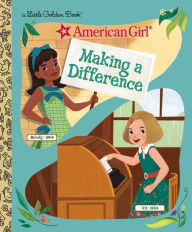 Books download electronic free Making a Difference (American Girl)  by  9780593431672