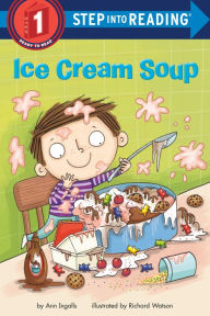 Title: Ice Cream Soup, Author: Ann Ingalls