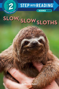 Title: Slow, Slow Sloths, Author: Bonnie Bader
