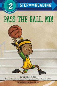 Title: Pass the Ball, Mo!, Author: David A. Adler