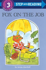 Title: Fox on the Job, Author: James Marshall