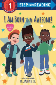 Title: I Am Born to Be Awesome!, Author: Mechal Renee Roe