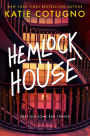 Hemlock House: A Liar's Beach Novel